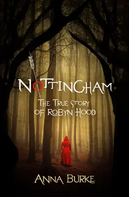 Nottingham: Prawdziwa historia Robyn Hood - Nottingham: The True Story of Robyn Hood