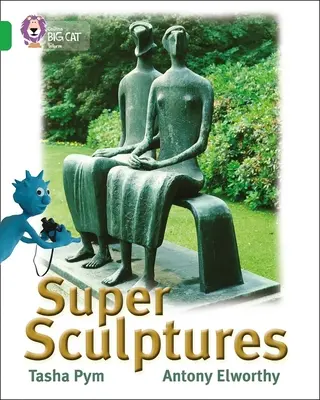 Super rzeźby - Super Sculptures