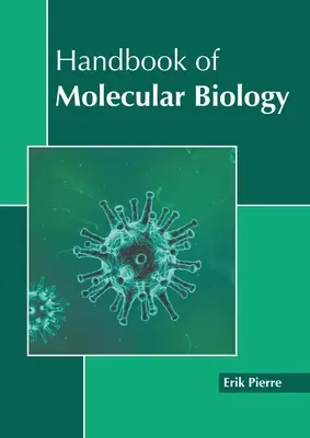 Podręcznik biologii molekularnej - Handbook of Molecular Biology