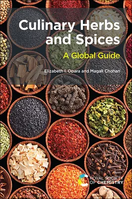 Kulinarne zioła i przyprawy: Globalny przewodnik - Culinary Herbs and Spices: A Global Guide
