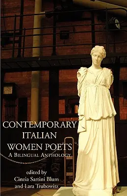 Współczesne włoskie poetki: Dwujęzyczna antologia - Contemporary Italian Women Poets: A Bilingual Anthology