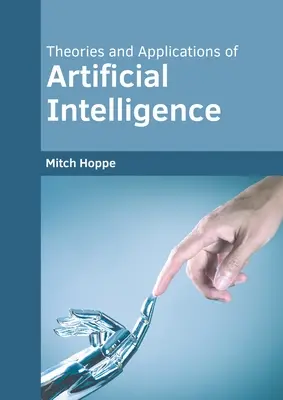 Teorie i zastosowania sztucznej inteligencji - Theories and Applications of Artificial Intelligence