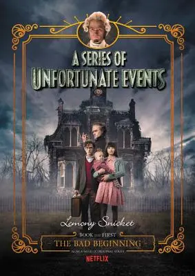 Seria niefortunnych zdarzeń #1: Zły początek - Netflix tie-in - A Series of Unfortunate Events #1: The Bad Beginning Netflix Tie-In