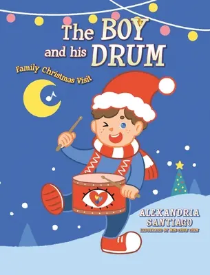 Chłopiec i jego bęben: Świąteczna wizyta rodziny - The Boy and His Drum: Family Christmas Visit