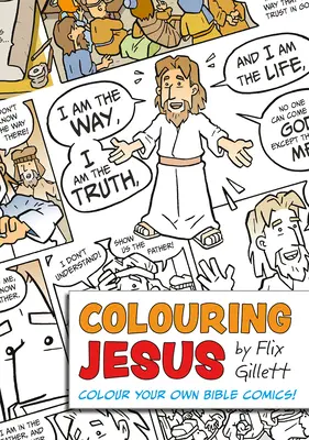 Kolorowanie Jezusa: Pokoloruj swój własny komiks biblijny! - Colouring Jesus: Colour Your Own Bible Comics!