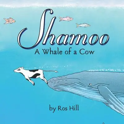 Shamoo, wielorybia krowa - Shamoo, A Whale of a Cow