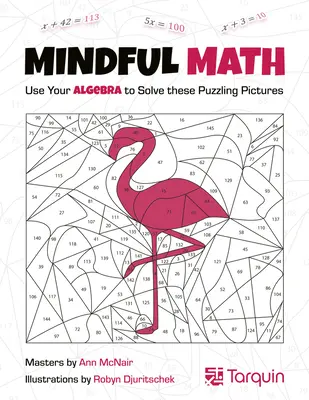 Mindful Math 1, 1: Wykorzystaj swoją algebrę do rozwiązania tych zagadkowych obrazków - Mindful Math 1, 1: Use Your Algebra to Solve These Puzzling Pictures