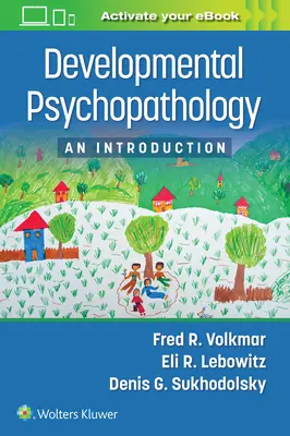 Psychopatologia rozwojowa: Wprowadzenie - Developmental Psychopathology: An Introduction