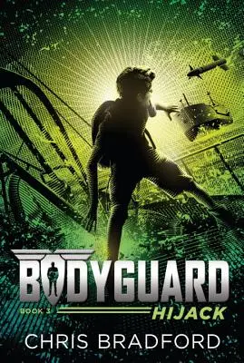 Bodyguard: Hijack (Księga 3) - Bodyguard: Hijack (Book 3)