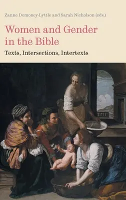 Kobiety i płeć w Biblii: Teksty, przecięcia, interteksty - Women and Gender in the Bible: Texts, Intersections, Intertexts