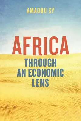 Afryka przez pryzmat ekonomii - Africa Through an Economic Lens