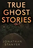 Prawdziwe historie o duchach - tom 1 - True Ghost Stories - Vol 1