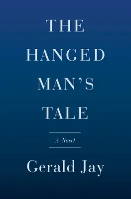 Opowieść wisielca: Tajemnica inspektora Mazarelle - The Hanged Man's Tale: An Inspector Mazarelle Mystery