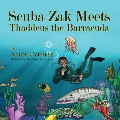 Scuba Zak spotyka Tadeusza Barakudę - Scuba Zak Meets Thaddeus the Barracuda