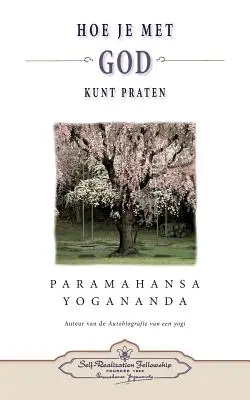 Hoe je met God kunt praten - Jak możesz rozmawiać z Bogiem (holenderski) - Hoe je met God kunt praten - How You Can Talk With God (Dutch)