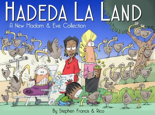 Hadeda la land - Nowa kolekcja Madam i Eve - Hadeda la land - A new Madam and Eve collection