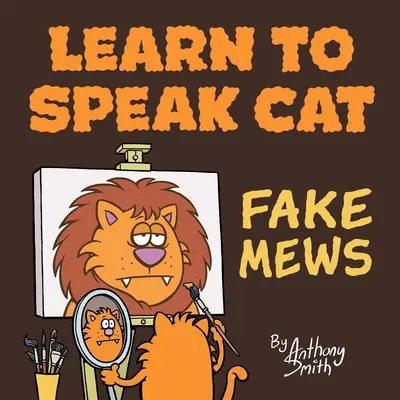 Naucz się mówić po kociemu: Fałszywe mruczki - Learn to Speak Cat: Fake Mews