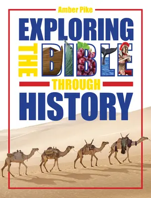 Odkrywanie Biblii poprzez historię - Exploring the Bible Through History