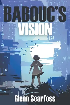 Wizja Babouca - Babouc's Vision