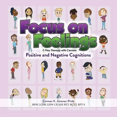 Focus on Feelings(R): Pozytywne i negatywne poznanie - Focus on Feelings(R) Positive and Negative Cognitions