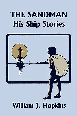 The Sandman: His Ship Stories (Wczorajsza klasyka) - The Sandman: His Ship Stories (Yesterday's Classics)