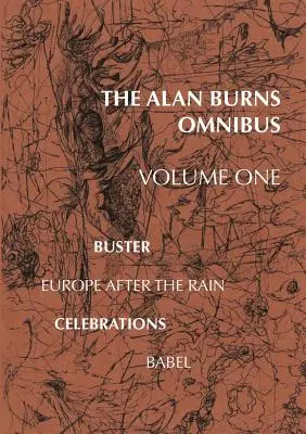 Omnibus Alana Burnsa, tom 1 - The Alan Burns Omnibus, Volume 1