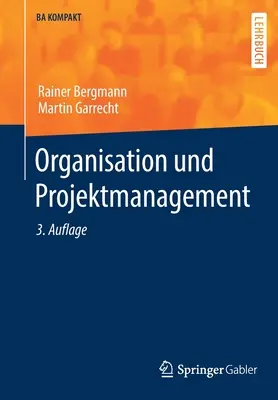 Organizacja i zarządzanie projektami - Organisation Und Projektmanagement