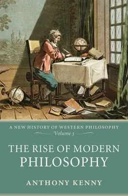 Powstanie współczesnej filozofii - The Rise of Modern Philosophy