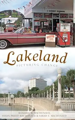 Lakeland: Picturing Change