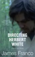 Reżyseria Herbert White - Directing Herbert White