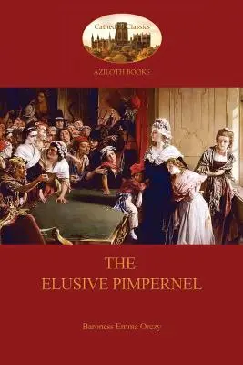 Nieuchwytny Pimpernel (Aziloth Books) - The Elusive Pimpernel (Aziloth Books)