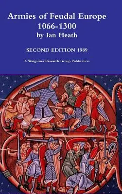 Armie feudalnej Europy 1066-1300 - Armies of Feudal Europe 1066-1300