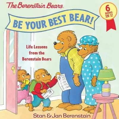 Bądź najlepszym niedźwiedziem! Lekcje życia od niedźwiedzi Berenstainów - Be Your Best Bear!: Life Lessons from the Berenstain Bears