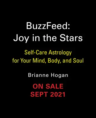 Buzzfeed: Joy in the Stars: Astrologia samoopieki dla umysłu, ciała i duszy - Buzzfeed: Joy in the Stars: Self-Care Astrology for Your Mind, Body, and Soul