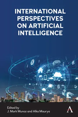 Międzynarodowe perspektywy sztucznej inteligencji - International Perspectives on Artificial Intelligence