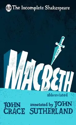 Niekompletny Szekspir: Makbet - Incomplete Shakespeare: Macbeth