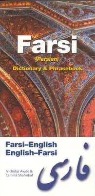 Farsi-angielski/angielski-farsi (perski) słownik i rozmówki - Farsi-English/English-Farsi (Persian) Dictionary & Phrasebook