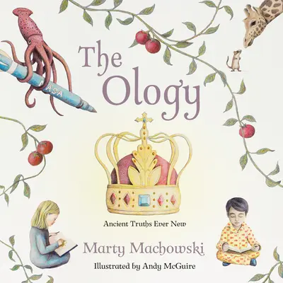 The Ology: Starożytne prawdy, zawsze nowe - The Ology: Ancient Truths, Ever New