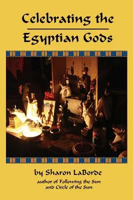 Świętowanie egipskich bogów - Celebrating the Egyptian Gods