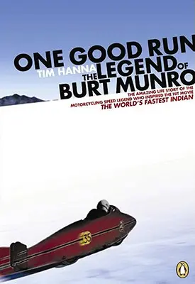 Jeden dobry bieg: Legenda Burta Munro - One Good Run: The Legend of Burt Munro