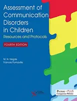 Ocena zaburzeń komunikacji u dzieci: Zasoby i protokoły - Assessment of Communication Disorders in Children: Resources and Protocols