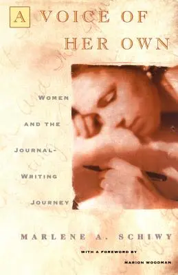 Jej własny głos: kobiety i podróż do pisania dziennika - Voice of Her Own: Women and the Journal Writing Journey