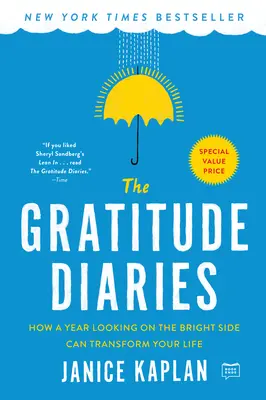 The Gratitude Diaries: Jak rok patrzenia na jasną stronę może zmienić twoje życie - The Gratitude Diaries: How a Year Looking on the Bright Side Can Transform Your Life