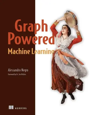 Uczenie maszynowe oparte na grafach - Graph-Powered Machine Learning