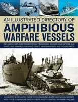 Ilustrowany katalog okrętów desantowych - Illustrated Directory of Amphibious Warfare Vessels