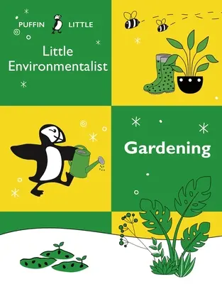 Puffin Mały Ekolog: Ogrodnictwo - Puffin Little Environmentalist: Gardening