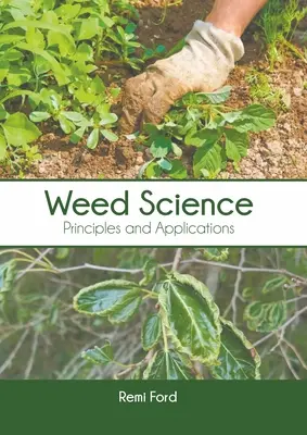 Nauka o chwastach: Zasady i zastosowania - Weed Science: Principles and Applications