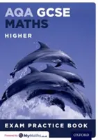 Książka ćwiczeń do egzaminu AQA GCSE Maths Higher - AQA GCSE Maths Higher Exam Practice Book