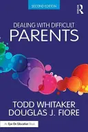 Radzenie sobie z trudnymi rodzicami - Dealing with Difficult Parents