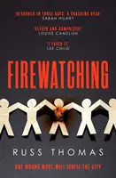 Firewatching - bestseller numer jeden - Firewatching - The Number One Bestseller